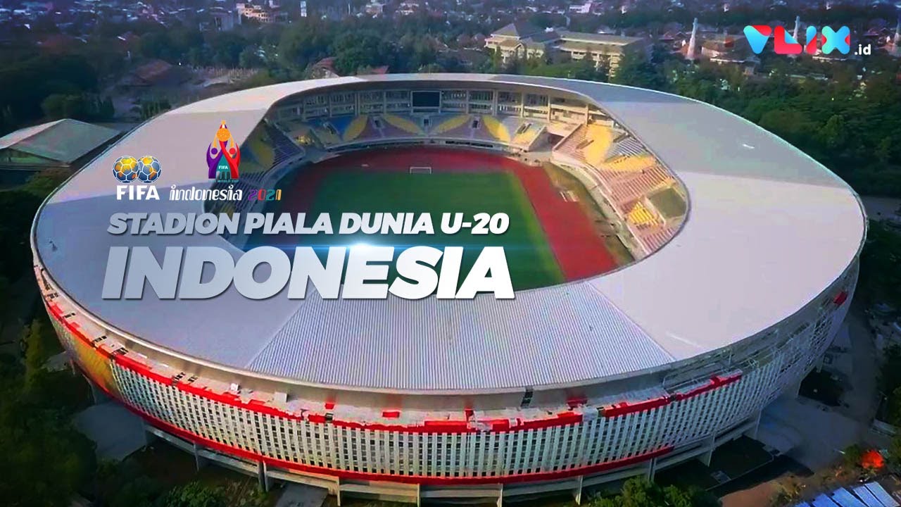 Venue Piala U 20 di Indonesia